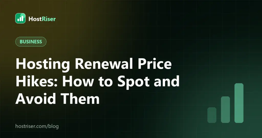Hosting Renewal Price Hikes: How to Spot and Avoid Them